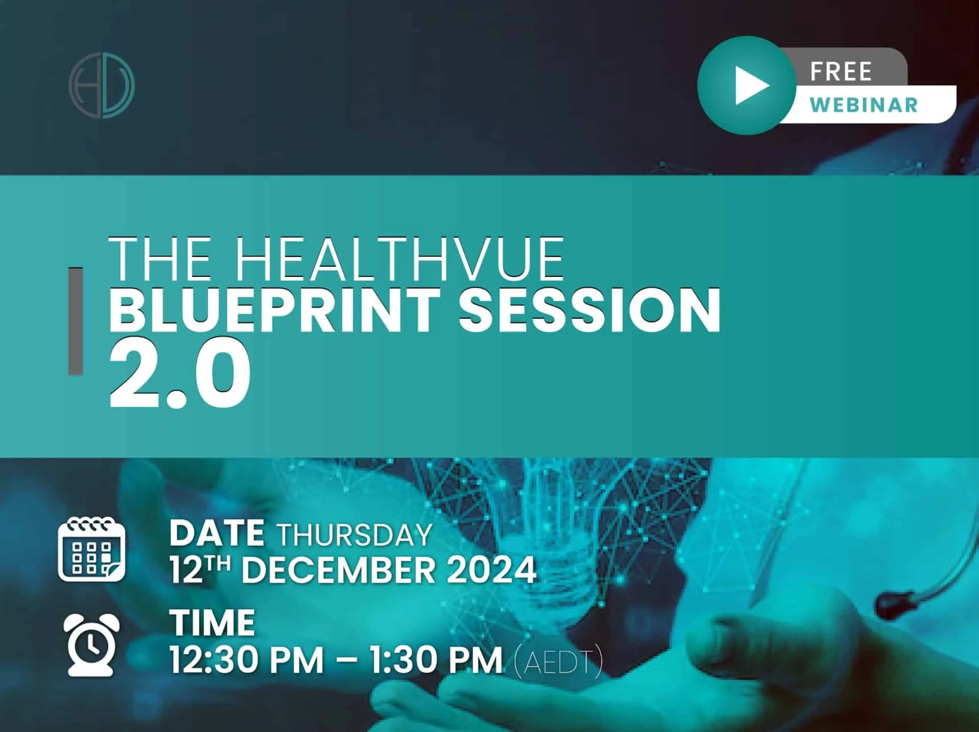 The HealthVue Blueprint Session 2.0